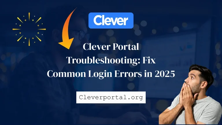 Clever Portal Troubleshooting: Fix Common Login Errors in 2025